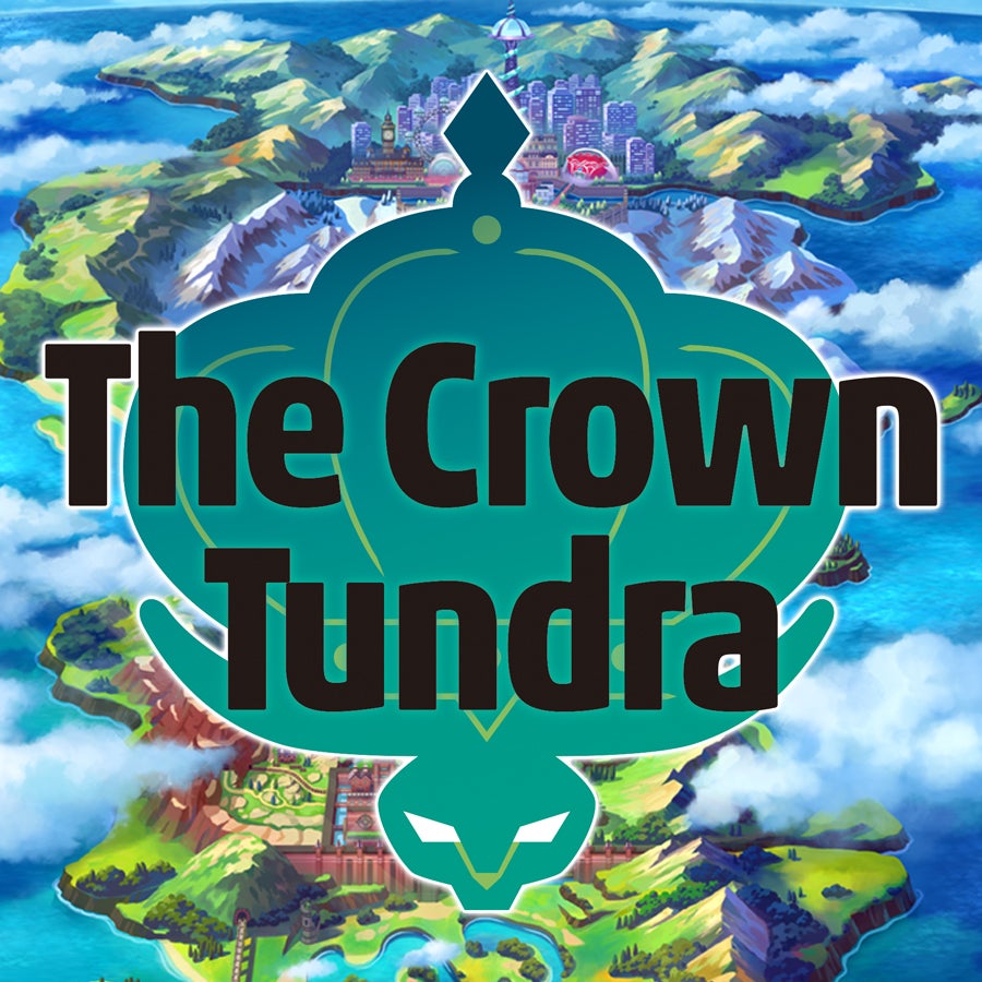 Pokemon Sword & Shield: The Crown Tundra