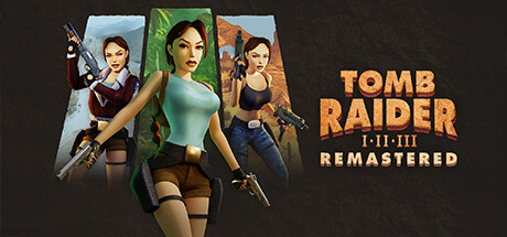 Tomb Raider 1-2-3 Remastered